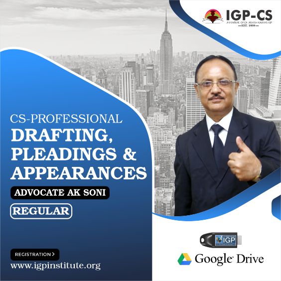 CS -Professional- Drafting, Pleadings & Appearances